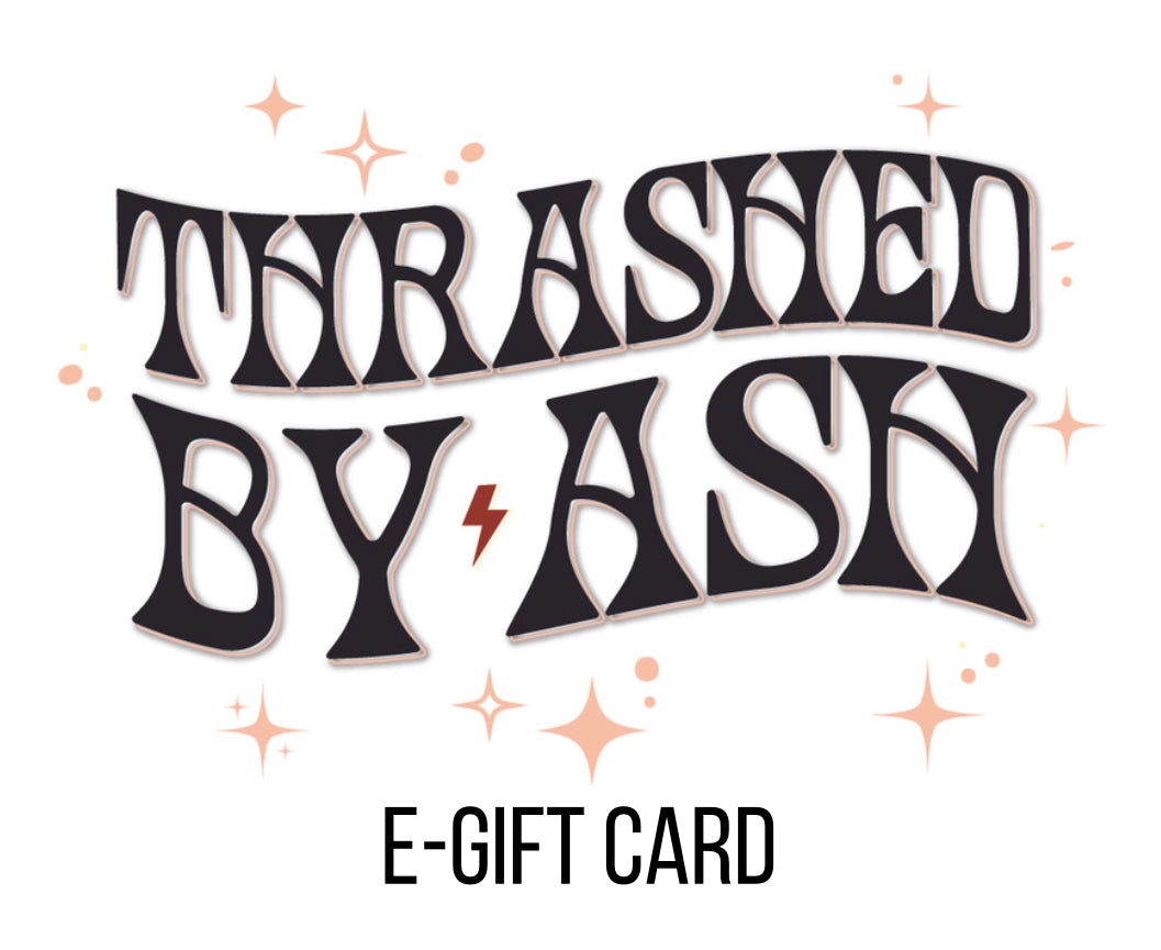 Thrashed by Ash E-Gift Card